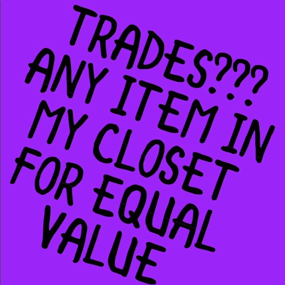 💚💚TRADES💚💚